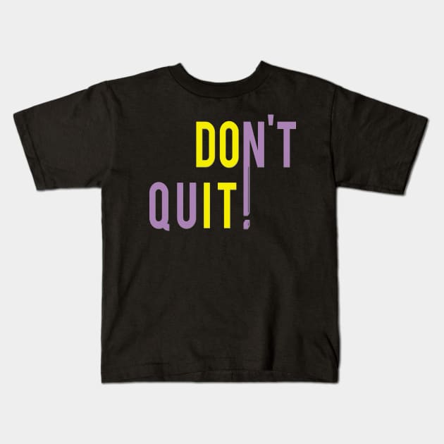 DO IT Kids T-Shirt by LanaBanana